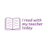 Rectangular Stamper: I Read With My Teacher Today - Purple