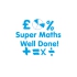 Stamper: Super Maths – Well Done!