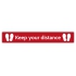 Social Distance Floor Marker - Red, Keep Your Distance (1000x150mm)